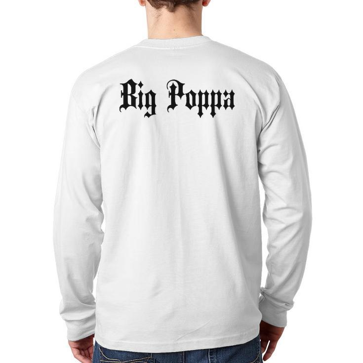 Big Poppa Dad Father's Day Blackletter Back Print Long Sleeve T-shirt