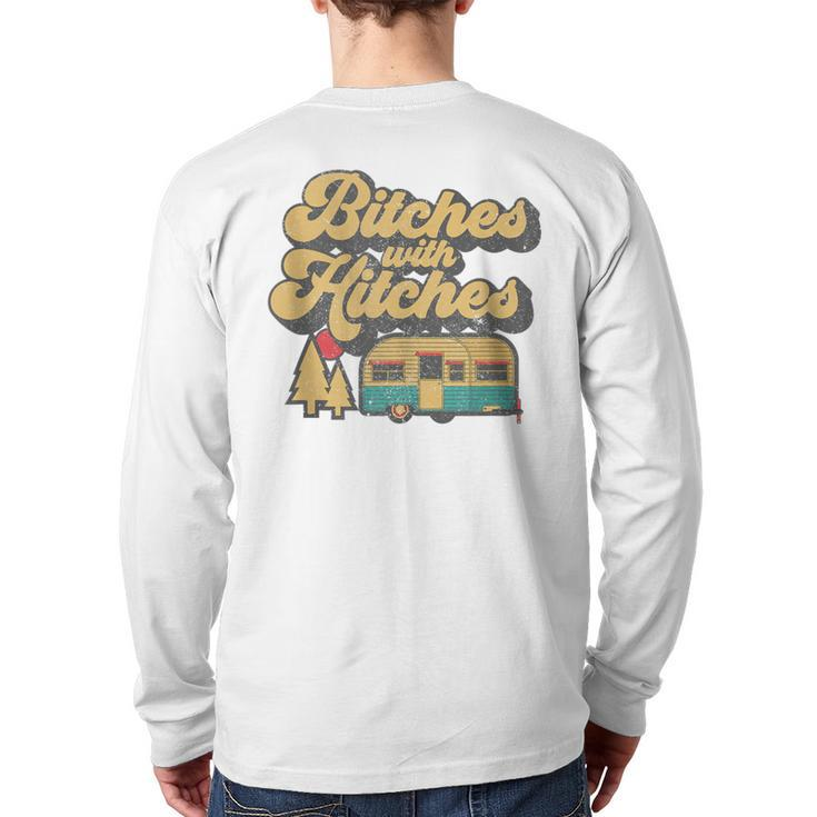 Bitches With Hitches Retro Camping Rv Camper Idea Back Print Long Sleeve T-shirt