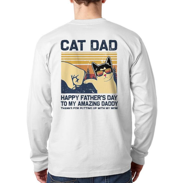 Cat Dad-Happy Father's Day To My Amazing Daddy Back Print Long Sleeve T-shirt