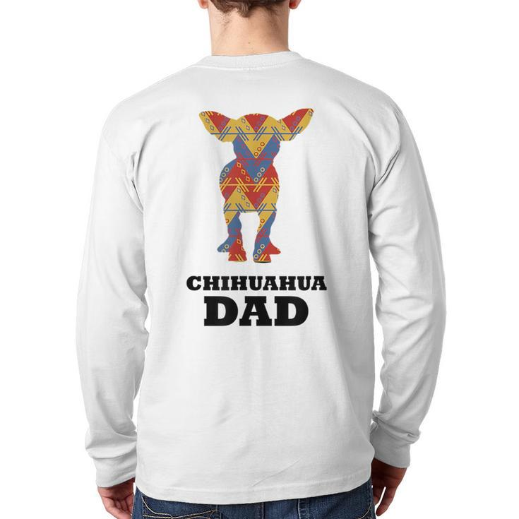Chihuahua Dad Mexican Blanket Dog Silhouette  Back Print Long Sleeve T-shirt