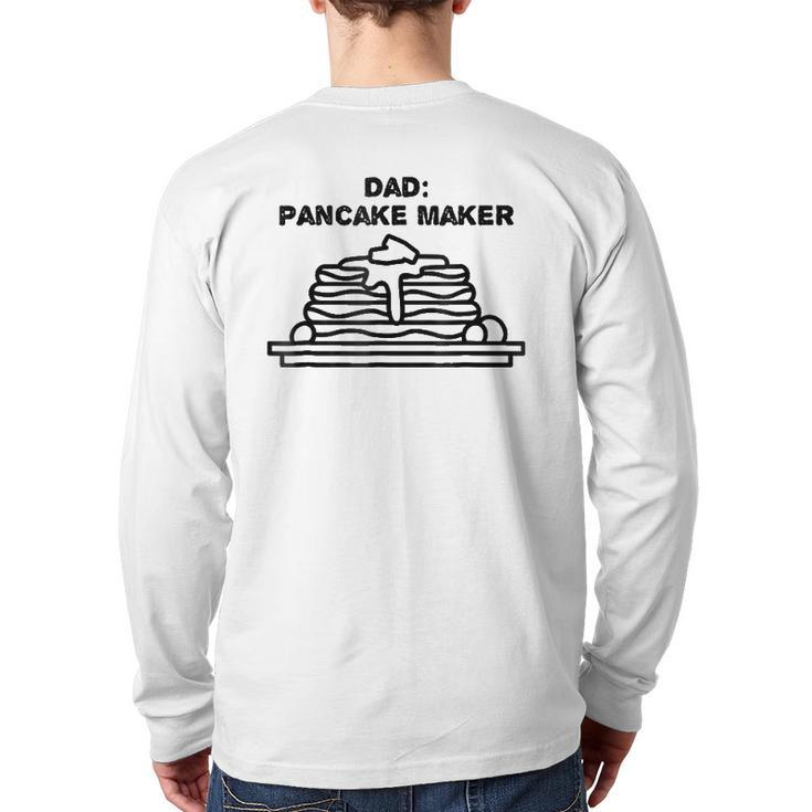 Dad The Pancake Maker Father's Day Tee Back Print Long Sleeve T-shirt