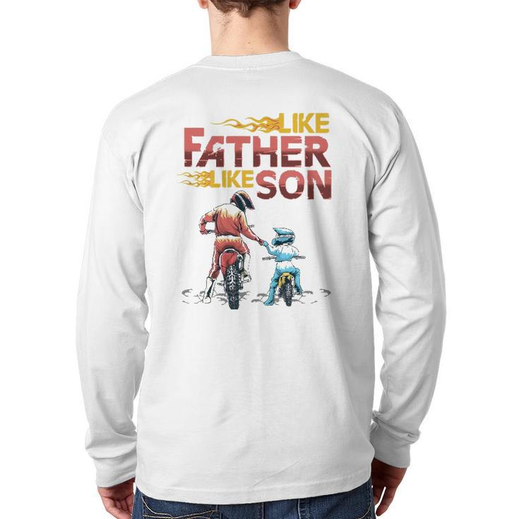 Like Dad Like Son Motocross Dirt Bike Father's Day Back Print Long Sleeve T-shirt