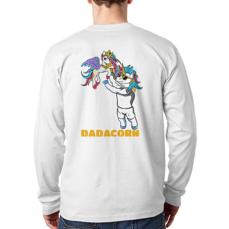 Dadacorn Unicorn Dad For A Family Daddy Father's Day Back Print Long Sleeve T-shirt