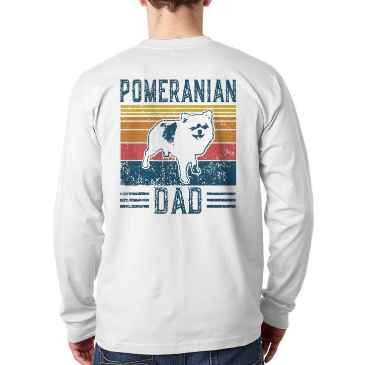 Dog Pomeranian Dog Pom Papa Vintage Pomeranian Dad Back Print Long Sleeve T-shirt