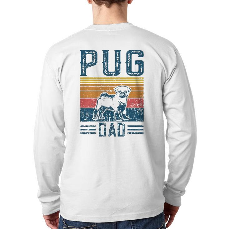 Dog Pug Papa Vintage Pug Dad Back Print Long Sleeve T-shirt