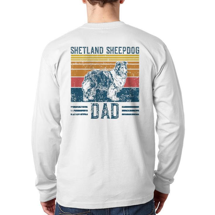 Dog Shetland Sheepdog Dad Vintage Shetland Sheepdog Dad Back Print Long Sleeve T-shirt