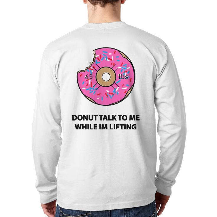 Donut Gym For Weightlifters & Bodybuilders Back Print Long Sleeve T-shirt