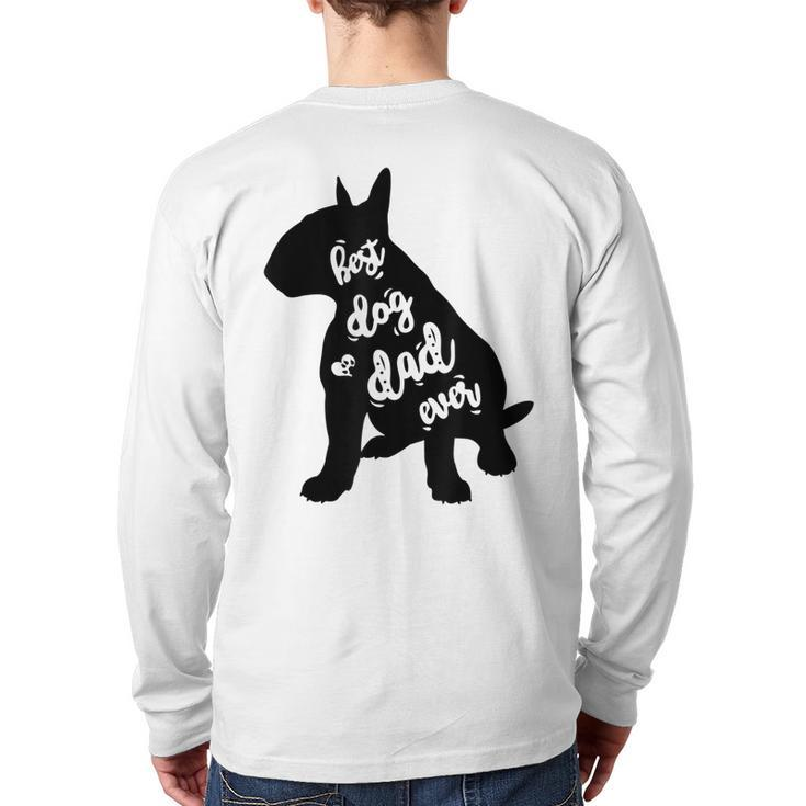 English Bull Terrier Best Dog Dad Ever Back Print Long Sleeve T-shirt