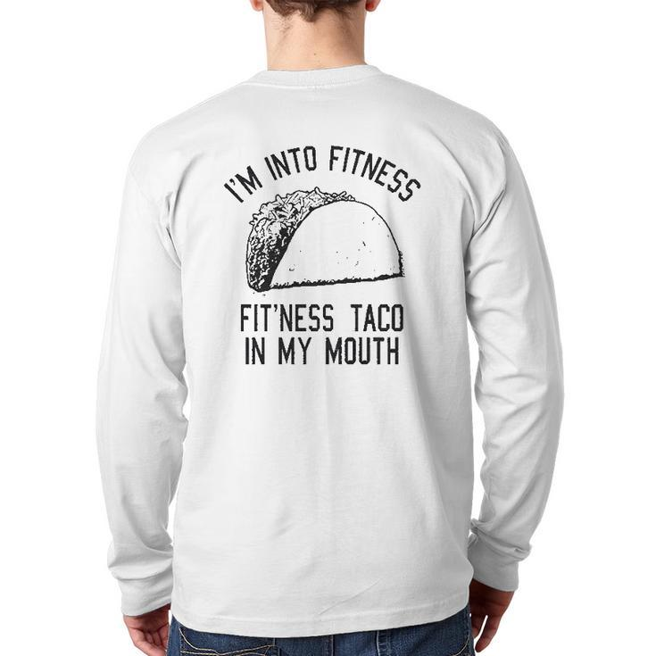Fitness Taco Gym Cool Humor Back Print Long Sleeve T-shirt