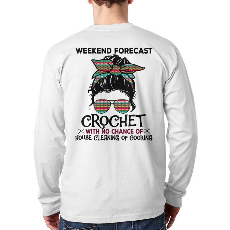Weekend Forecast Crochet Crocheting Colorful Pattern Back Print Long Sleeve T-shirt