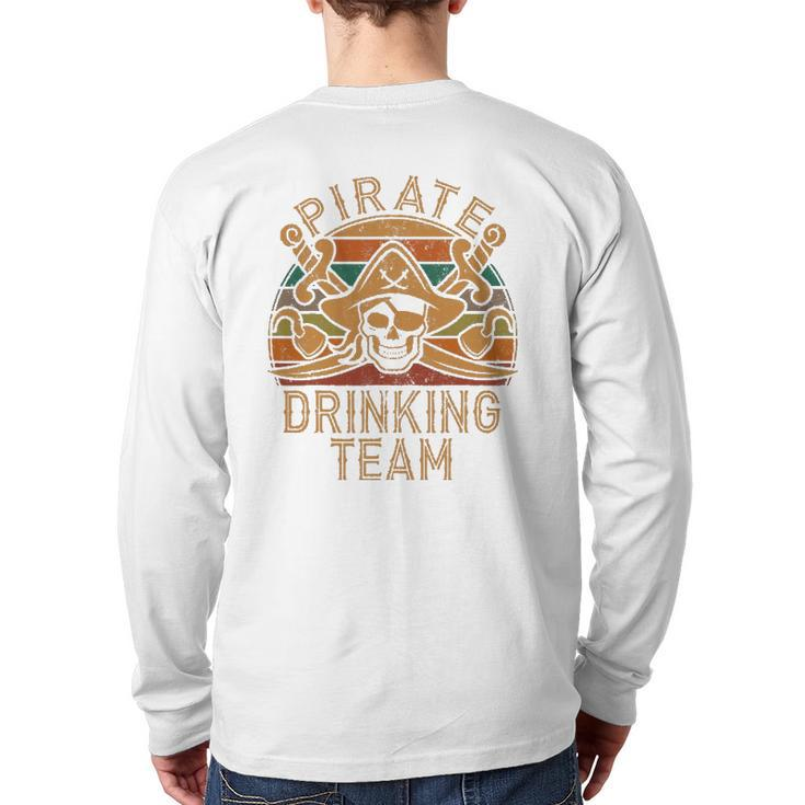 Fun Pirate Drinking Team Jolly Roger Dad Halloween Back Print Long Sleeve T-shirt