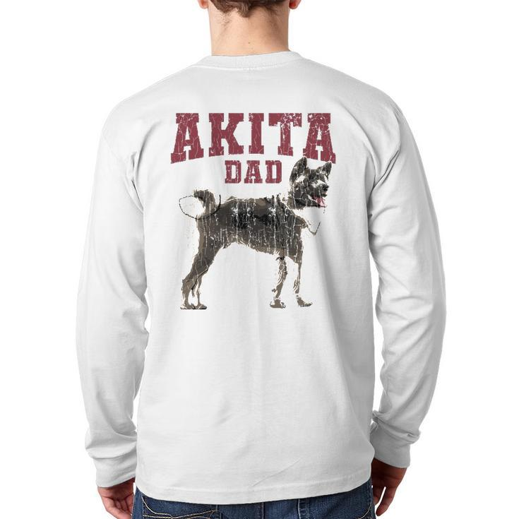 Akita Dad S For Men Akita Owner Back Print Long Sleeve T-shirt