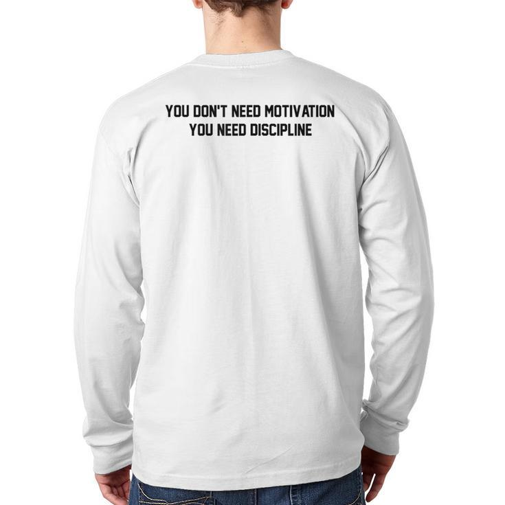 Motivational Quote Discipline For Gym Athletes Humor Back Print Long Sleeve T-shirt