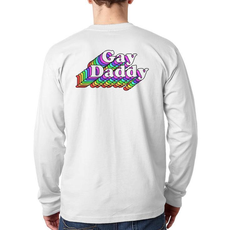 Gay Daddy Rainbow Pride Retro Lgbtq Back Print Long Sleeve T-shirt