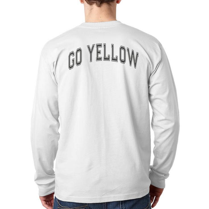 Go Yellow Team Summer Camp Competition Color Event War Game Back Print Long Sleeve T-shirt