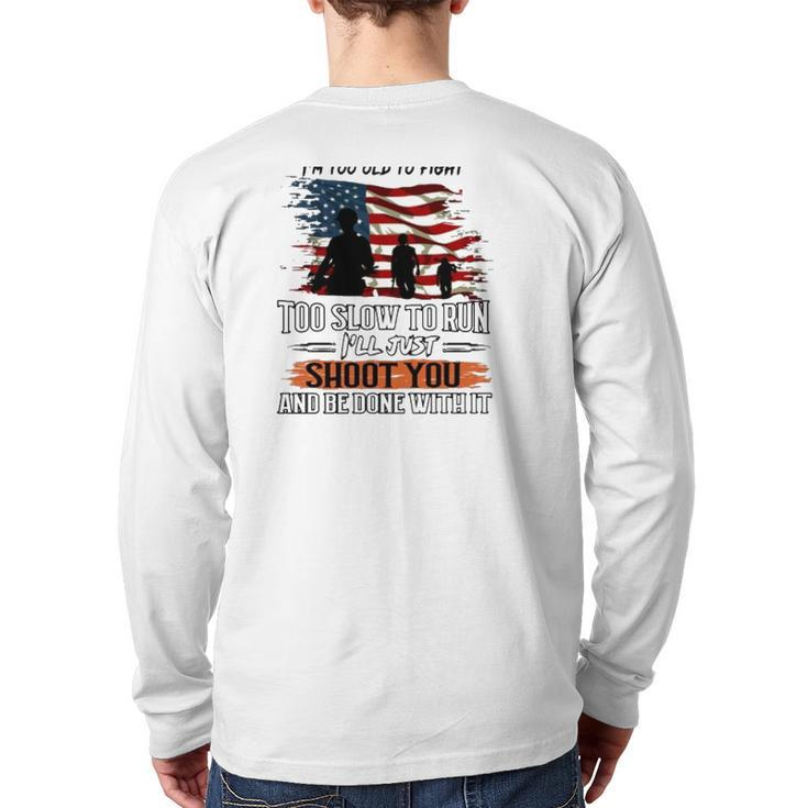 Grumpy Old Man Us Flag Troops Silhouette Veterans Day Grandpa Back Print Long Sleeve T-shirt