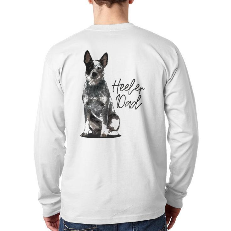 Heeler Dad I Australian Cattle Dog I Domestic Family Animal Back Print Long Sleeve T-shirt