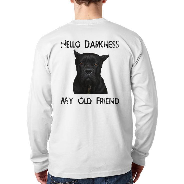 Hello Darkness My Old Friend Cane Corso Dad Back Print Long Sleeve T-shirt