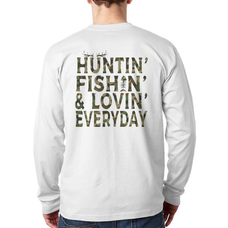 Hunting Fishing Loving Everyday Hunting Dad Back Print Long Sleeve T-shirt
