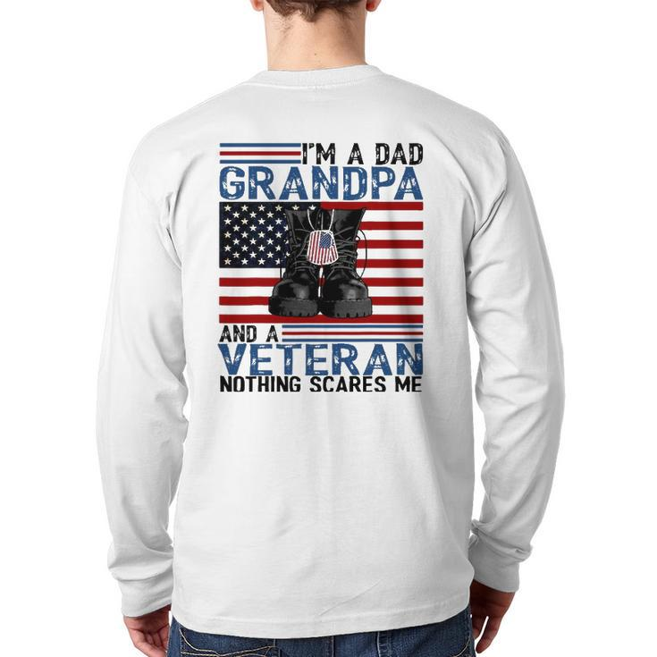 I'm A Dad Grandpa And A Veteran Flag Usa Father's Day Back Print Long Sleeve T-shirt