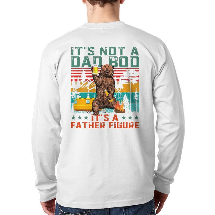 It's Not A Dad Bod It's Father Figure Bear Beer Lover Back Print Long Sleeve T-shirt