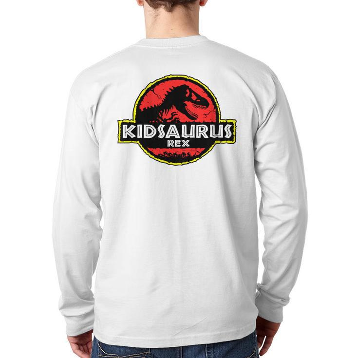 Kids Kidsaurusdadasaurus Dinosaur Rex Father Day For Dad Back Print Long Sleeve T-shirt