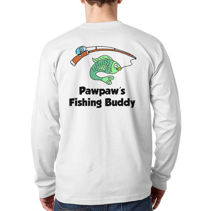 Kids Pawpaw's Fishing Buddy Grandson Or Granddaughter Fish Back Print Long Sleeve T-shirt