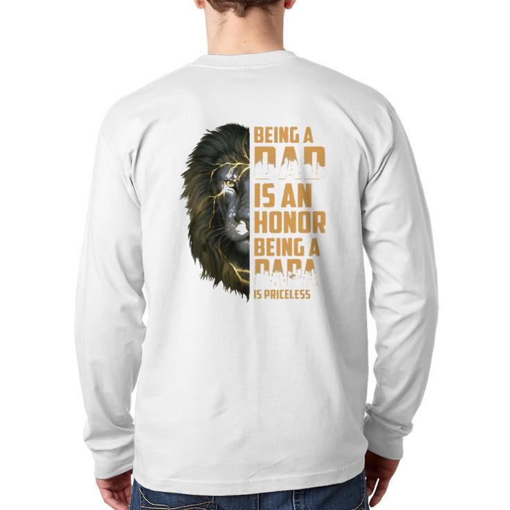 Lion Being A Dad Is An Honor Being A Papa Is Priceless Back Print Long Sleeve T-shirt