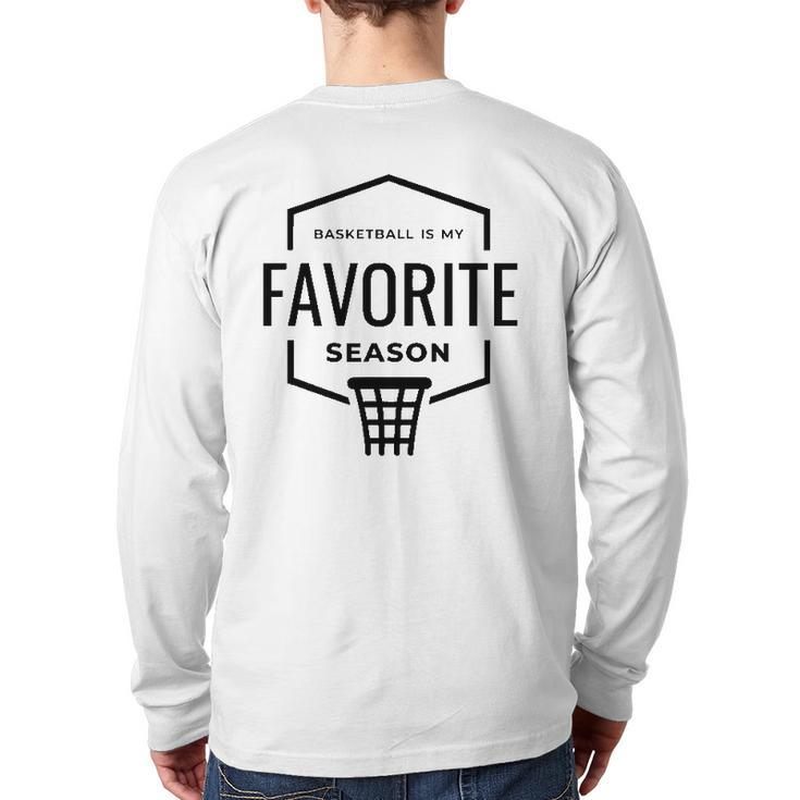 Men Basketball Is My Favorite Season Gym Excercise Back Print Long Sleeve T-shirt