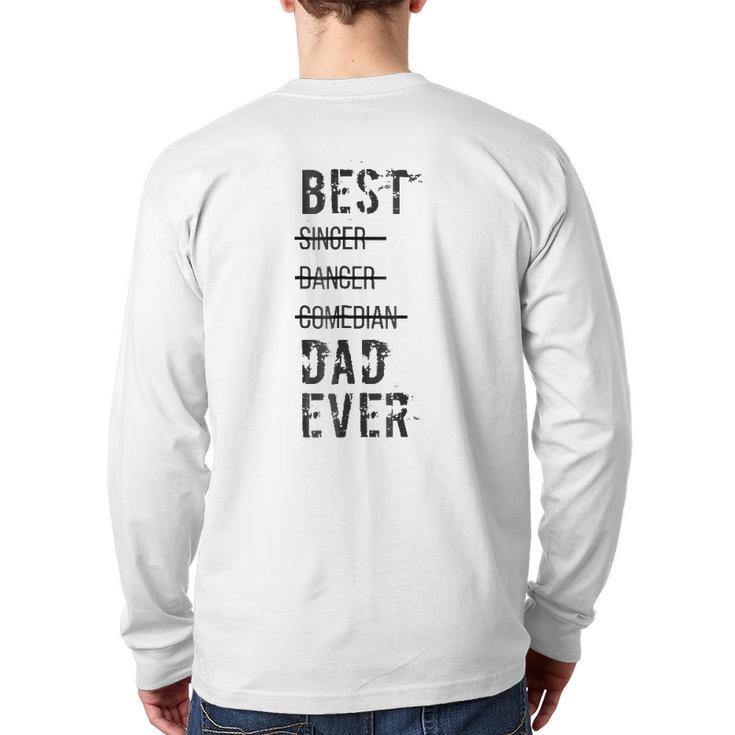 Mens Best Dad Ever  Father's Day S Back Print Long Sleeve T-shirt