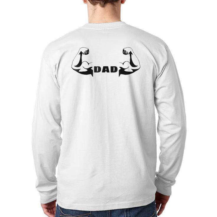 Mens Gym Dad Fathers Day Powerlifter Dad Fitness Dad Back Print Long Sleeve T-shirt