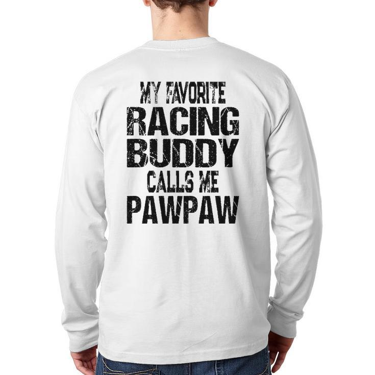 Mens Mens Racing Quote Retro Pawpaw Grandpa Race Fan Back Print Long Sleeve T-shirt