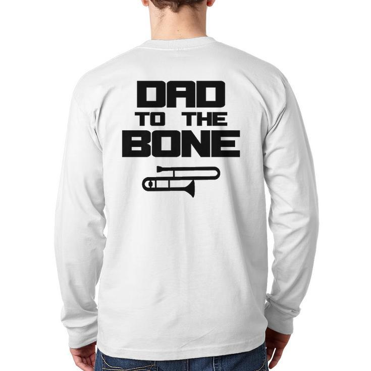 Mens School Marching Band Parent Trombone Dad Back Print Long Sleeve T-shirt
