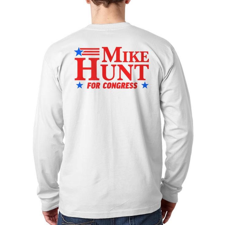 Mike Hunt Humor Political Back Print Long Sleeve T-shirt