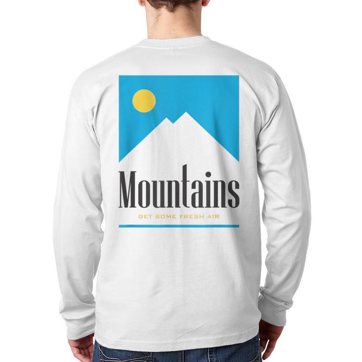 Mountains Get Some Fresh Good Air Cigarette Back Print Long Sleeve T-shirt