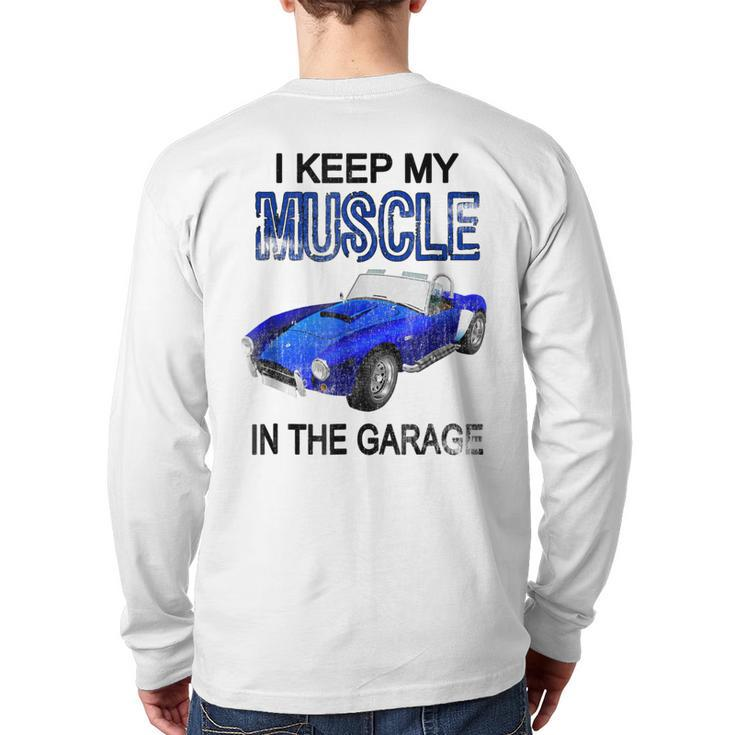 Muscle Car  Auto Mechanic  Car Restoration Back Print Long Sleeve T-shirt