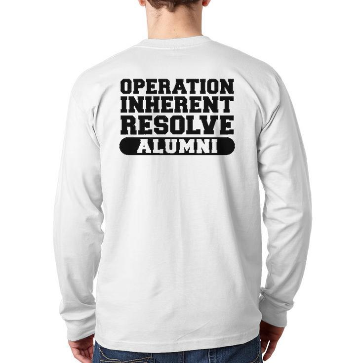 Operation Inherent Resolve Alumni Oir Veteran Back Print Long Sleeve T-shirt