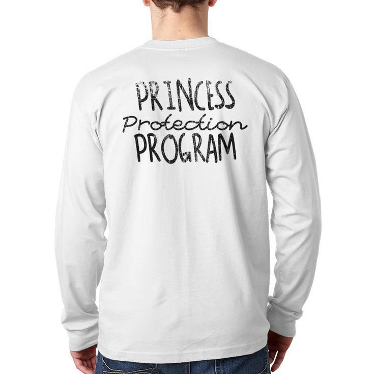 Princess Protection Agency Father Daughter Security Dad Back Print Long Sleeve T-shirt