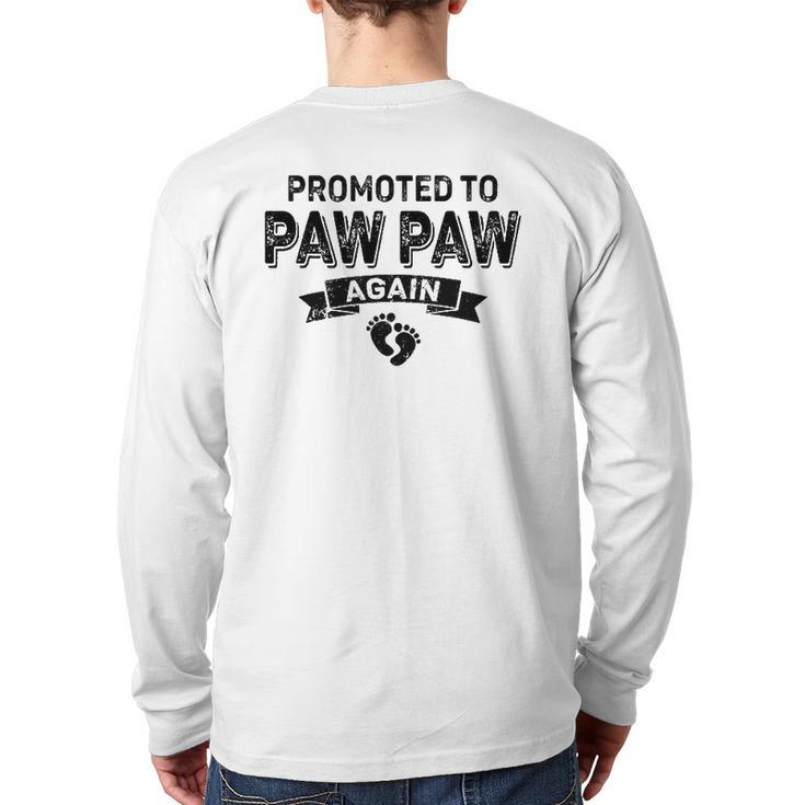 Promoted To Paw Paw Again Vintage Fathers Day Dad Grandpa Back Print Long Sleeve T-shirt