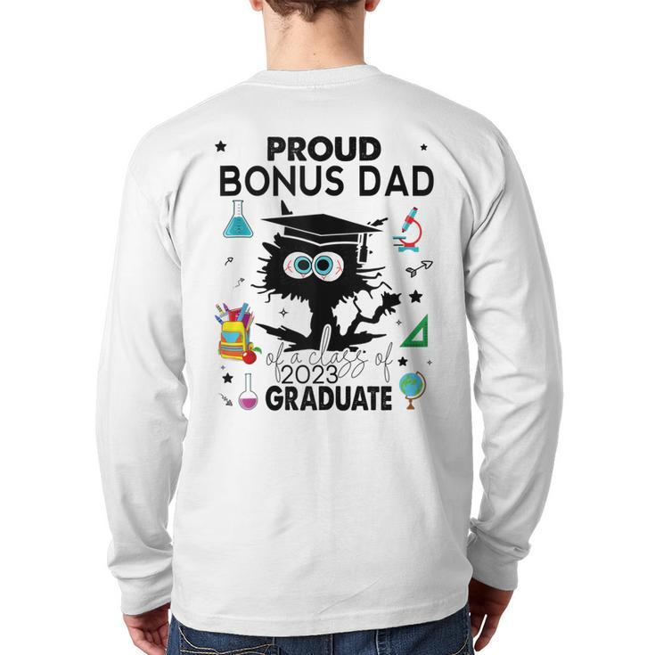 Proud Bonus Dad Of A Class Of 2023 Graduate Black Cat Back Print Long Sleeve T-shirt