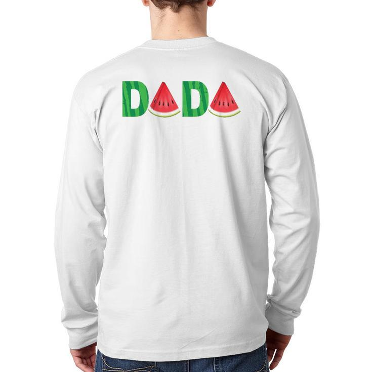 Summer Dad Dada Watermelon One In A Melon Party Daddy Back Print Long Sleeve T-shirt