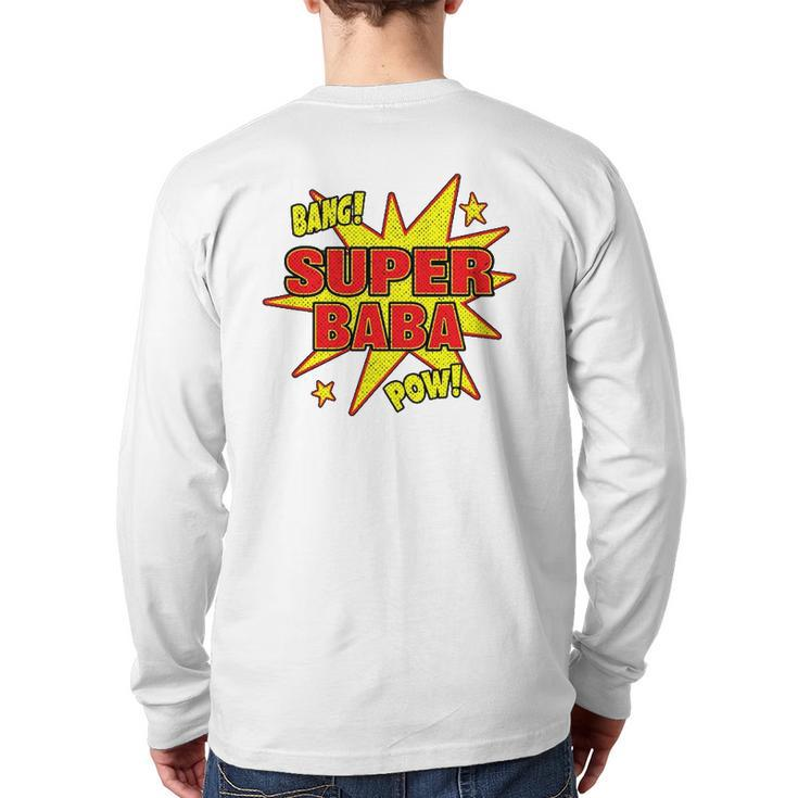 Super Baba Super Power Grandfather Dad Back Print Long Sleeve T-shirt