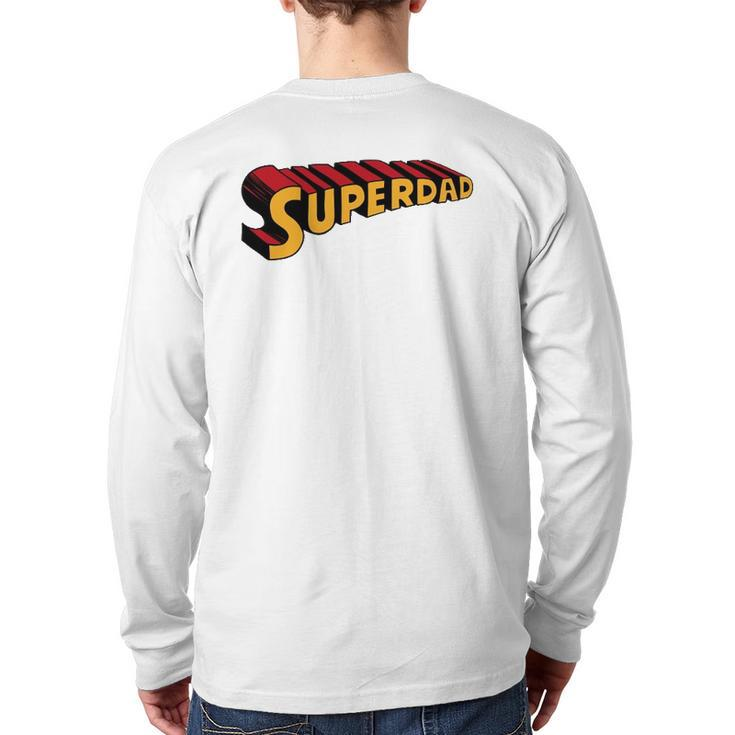 Super Dad Superdad Superhero Dad Back Print Long Sleeve T-shirt
