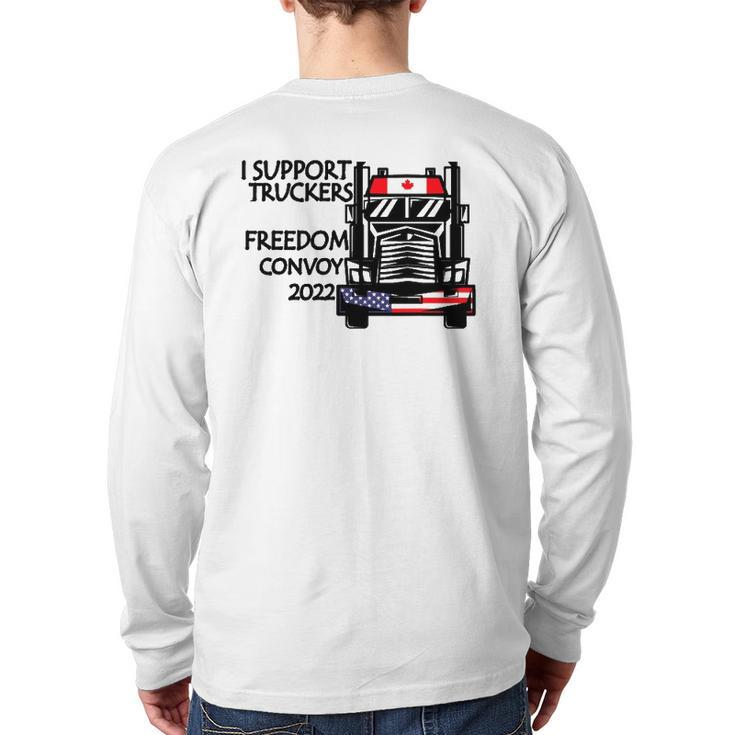 Support Canadian Truckers Freedom Convoy 2022 Usa & Canada Back Print Long Sleeve T-shirt