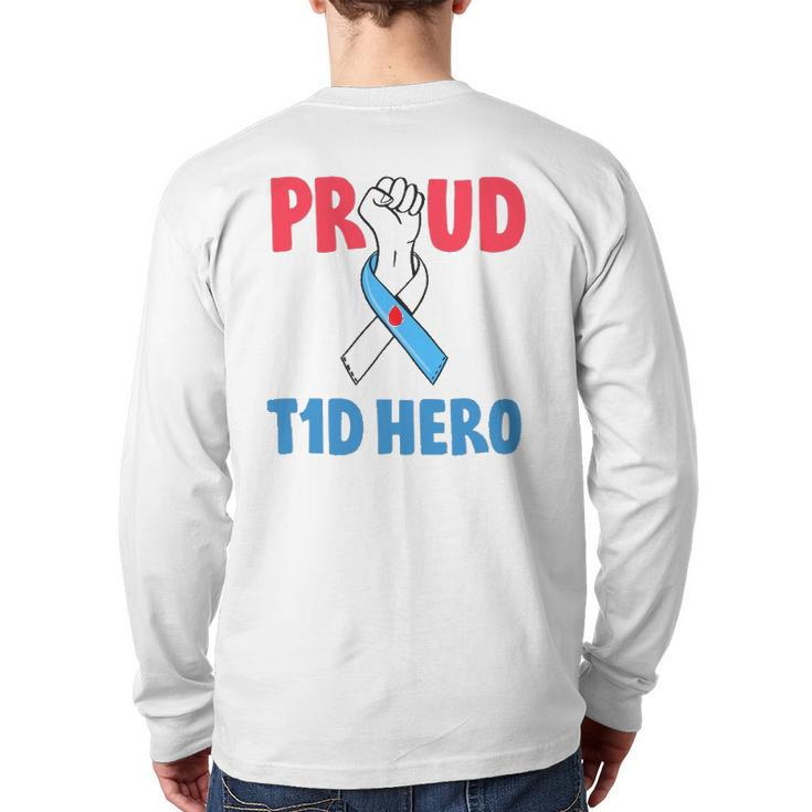 Type 1 Diabetes Awareness Proud Dad T1d Hero Diabetes Dad Back Print Long Sleeve T-shirt