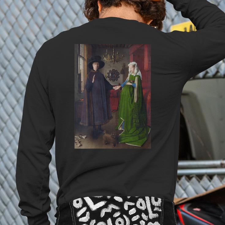 The Arnolfini Wedding By Jan Van Eyck Back Print Long Sleeve T-shirt