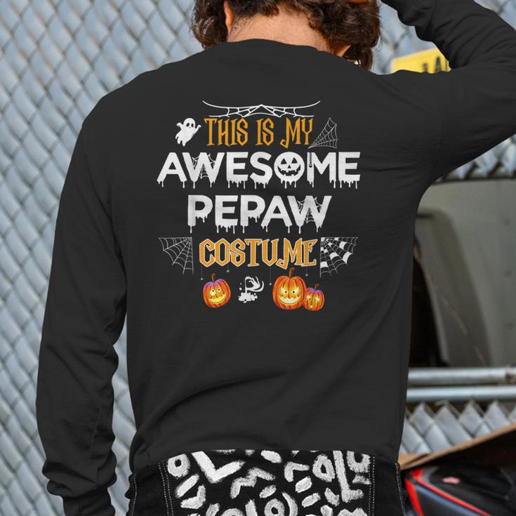 This Is My Awesome Grandpa Pepaw Costume Halloween Back Print Long Sleeve T-shirt