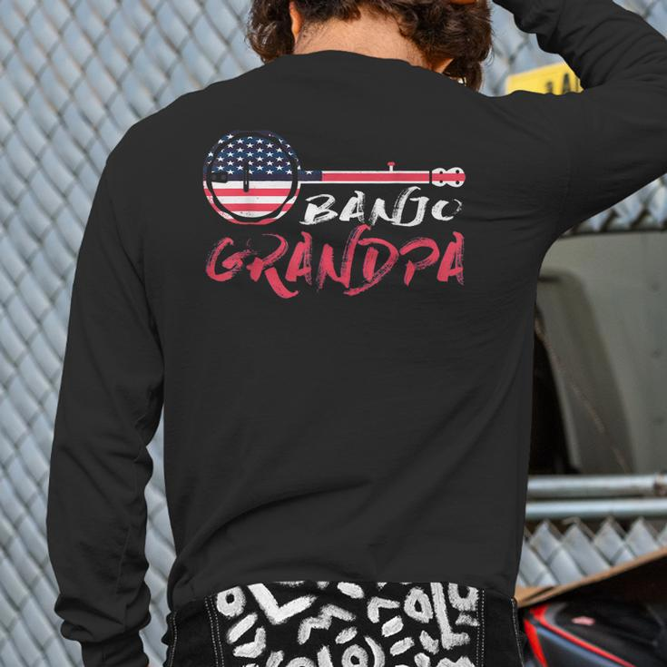 Banjo Grandpa 4Th Of July American Flag Usa Back Print Long Sleeve T-shirt