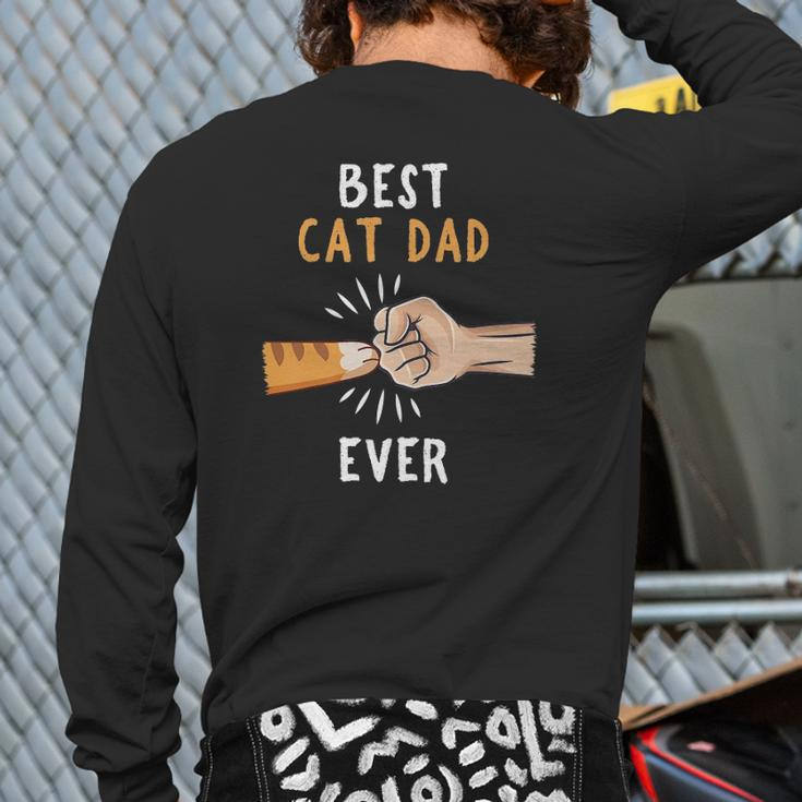 Best Cat Dad Ever Paw Fist Bump Back Print Long Sleeve T-shirt