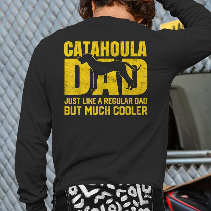 Best Catahoula Dad Ever Catahoula Leopard Dog Father Back Print Long Sleeve T-shirt